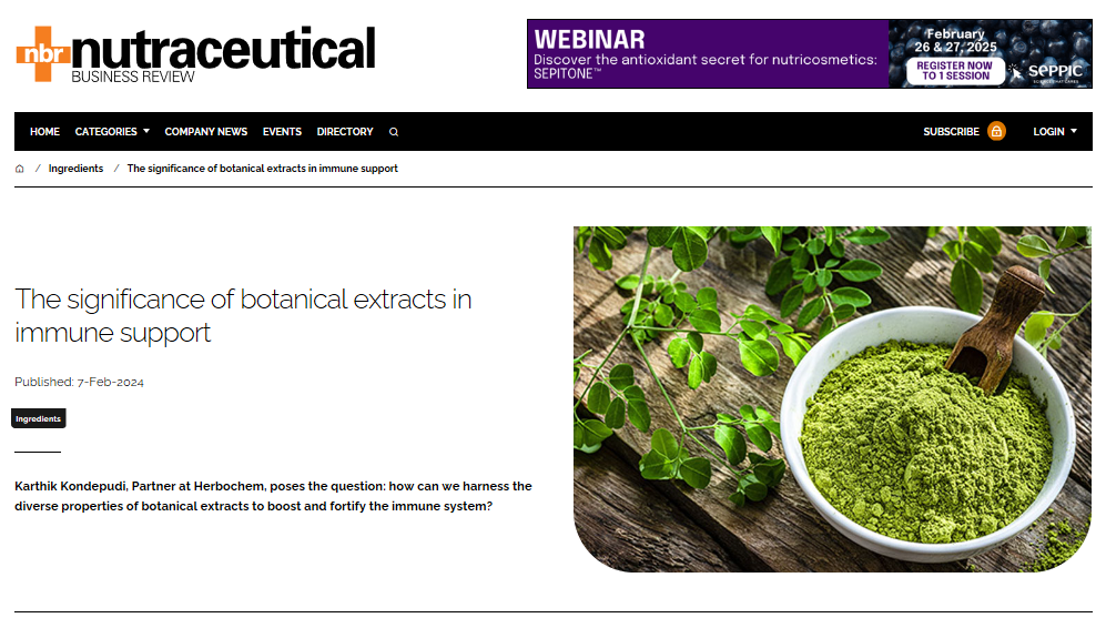 The significance of botanical extracts in immune support | Herbochem's Article featured on Nutraceutical Business Review 